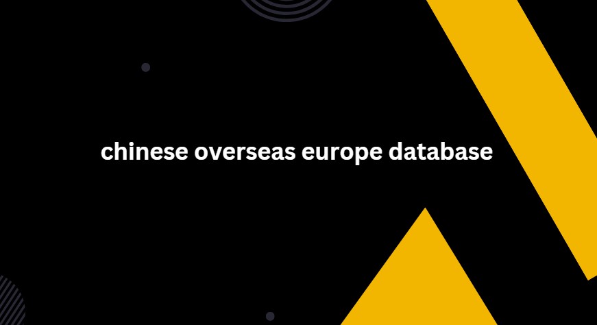 chinese overseas europe database